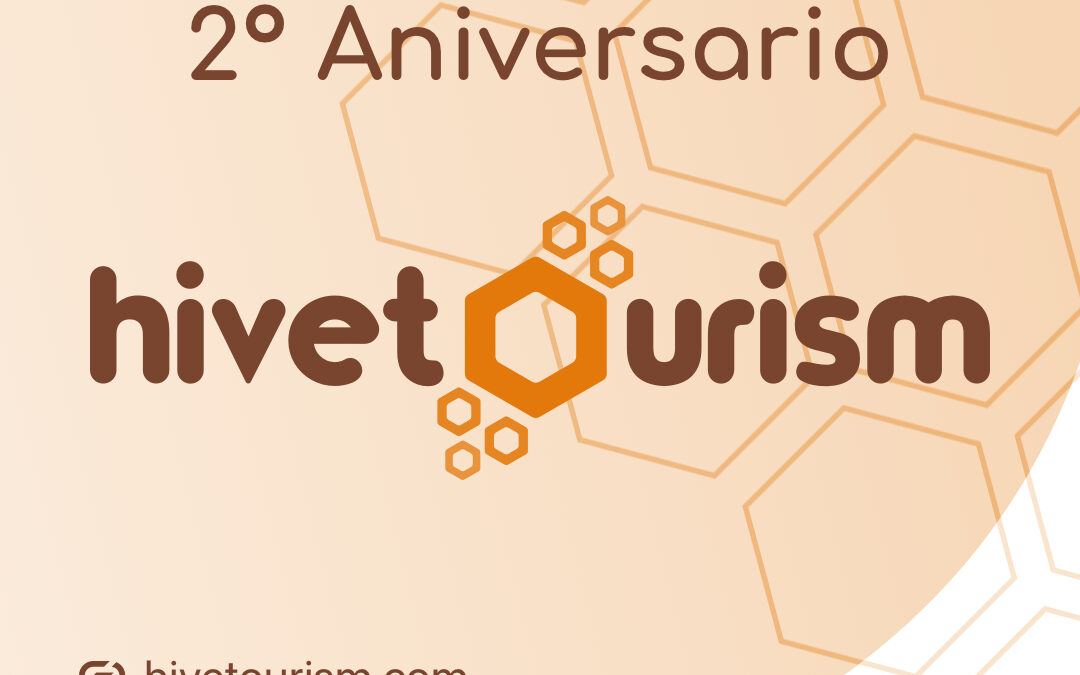 #hivetourism cumple dos años y se posiciona como un Think Tank internacional en el sector del turismo sostenible