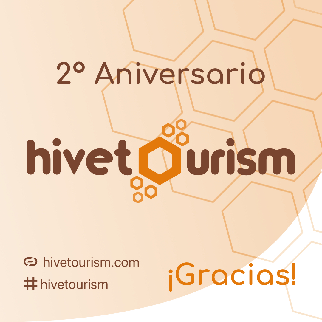 Segundo aniversario hivetourism Segundo aniversario hivetourism