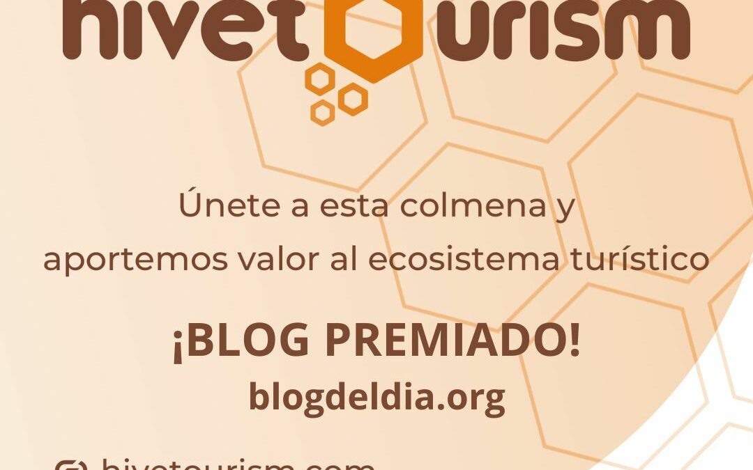 #hivetourism galardonado con el Premio «Blogdeldia»